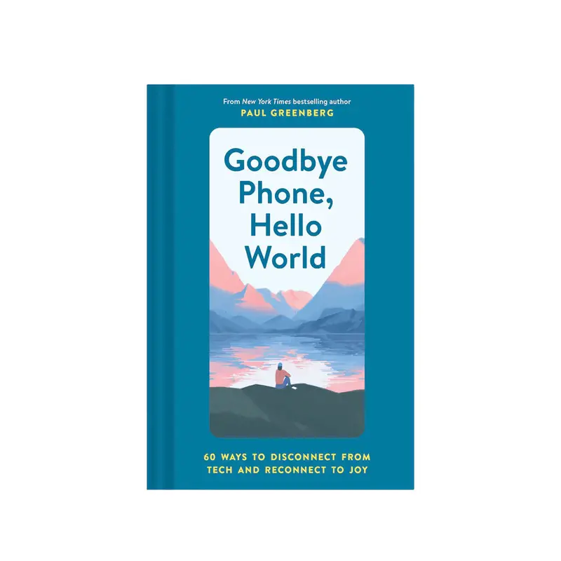 Goodbye Phone, Hello World: A Digital Detox Guide
