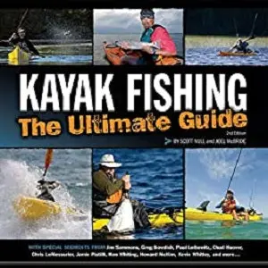 Kayak Fishing Guidebook: Advanced Techniques by Scott Null & Joel McBride