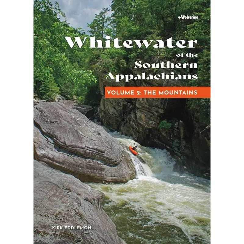 Whitewater of the Southern Appalachians, Vol. 2: The Mountains – Guidebook